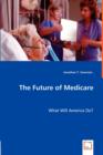 The Future of Medicare - Book