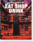 Architecture Now! Eat Shop Drink - Book