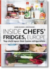 Inside Chefs' Fridges. Europe - Book