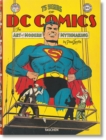 75 Years of DC Comics. The Art of Modern Mythmaking - Book