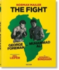 Norman Mailer. Neil Leifer. Howard L. Bingham. The Fight - Book