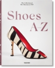 Shoes A-Z. The Collection of The Museum at FIT - Book