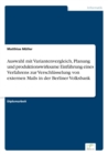 Auswahl mit Variantenvergleich, Planung und produktionswirksame Einfuhrung eines Verfahrens zur Verschlusselung von externen Mails in der Berliner Volksbank - Book