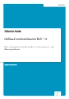 Online-Communities im Web 2.0 : Eine ordnungsoekonomische Analyse von Kooperations- und Wissensproblemen - Book