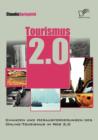Tourismus 2.0 : Chancen Und Herausforderungen Des Online Tourismus Im Web 2.0 - Book