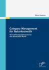 Category Management fur Naturkosmetik : Vermarktungspotenziale fur den deutschen Markt - Book
