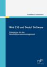 Web 2.0 und Social Software : Potenziale fur das Geschaftsprozessmanagement - Book