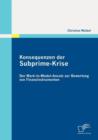 Konsequenzen Der Subprime-Krise : Der Mark-To-Model-Ansatz Zur Bewertung Von Finanzinstrumenten - Book