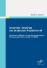 Directors' Dealings am deutschen Kapitalmarkt : Performance-Effekte von offenlegungspflichtigen Wertpapiergeschaften nach  15a WpHG - Book
