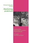 Marketing praktisch : Angewandtes Marketing in sozialen Organisationen - Book