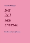Das 3x3 der Energie : Strahlen statt ( Aus-) Brennen - Book