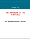 The Masters of the Universe : Das beste aller moeglichen Gehirne? - Book