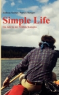 Simple Life : Ein Jahr in Kanadas Wildnis - Book