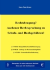 Rechtsbeugung? Aachener Rechtsprechung zu Schufa- und Bankgebuhren! : UEberprufen Sie alles und sparen Sie Geld. Ohne (und mit) Rechtsanwalt. - Book