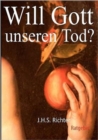 Will Gott Unseren Tod? 2.Ausgabe - Book