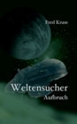 Weltensucher - Aufbruch (Band 1) - Book