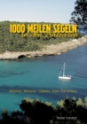 1000 Meilen Segeln in den Balearen : Mallora-Menorca-Cabrera-Ibiza-Formentera - Book