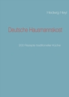 Deutsche Hausmannskost : 200 Rezepte traditioneller Kuche - Book