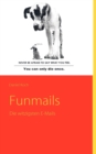 Funmails : Die witzigsten E-Mails - Book