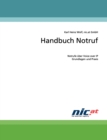 Handbuch Notruf : Notrufe uber Voice over IP: Grundlagen und Praxis - Book