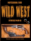Notebook for Wild West Friends - Book