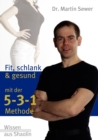 Die 5-3-1 Methode : Fit, schlank und gesund mit der 5-3-1 Methode - Book