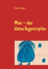 Max - Der Kleine Regentropfen - Book
