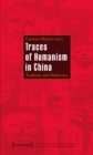 Traces of Humanism in China : Tradition and Modernity - Book