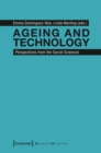 Ageing and Technology : Perspectives from the Social Sciences - Book