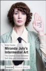 Miranda July's Intermedial Art : The Creative Class Between Self-Help and Individualism - Book