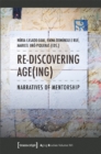 Re–discovering Age(ing) – Narratives of Mentorship - Book