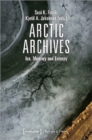 Arctic Archives – Ice, Memory, and Entropy - Book