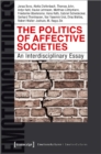 The Politics of Affective Societies – An Interdisciplinary Essay - Book