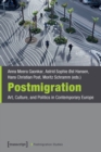 Postmigration – Art, Culture, and Politics in Contemporary Europe - Book