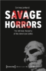 Savage Horrors – The Intrinsic Raciality of the American Gothic - Book