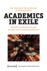Academics in Exile : Networks, Knowledge Exchange and New Forms of Internationalization - Book