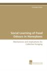 Social Learning of Food Odours in Honeybees - Book
