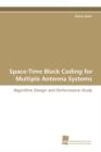 Space-Time Block Coding for Multiple Antenna Systems - Book