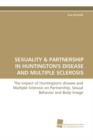 Sexuality & Partnership in Huntington's Disease and Multiple Sclerosis - Book