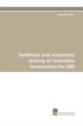 Synthesis and Enzymatic Testing of Reversible Terminators for SBS - Book
