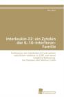 Interleukin-22 : Ein Zytokin Der Il-10-Interferon-Familie - Book