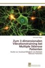 Zum 3-Dimensionalen Vibrationstraining Bei Multiple Sklerose Patienten - Book