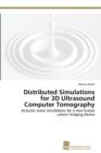 Distributed Simulations for 3D Ultrasound Computer Tomography - Book