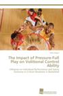 The Impact of Pressure-Full Play on Volitional Control Ability - Book