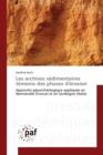 Les Archives Sedimentaires Temoins Des Phases d'Erosion - Book