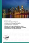 Espaces Aquatiques Urbains : Integration A La Dynamique Urbaine - Book