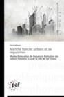 Marche Foncier Urbain Et Sa Regulation - Book