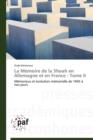 La Memoire de la Shoah En Allemagne Et En France - Tome II - Book