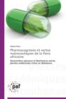 Pharmacognosie Et Vertus Nutraceutiques de la Flore Africaine - Book