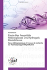 Etude Des Proprietes Rheologiques Des Hydrogels Biomedicaux - Book